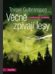 Věčně spívají lesy - náhled