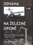 Odvaha na železné oponě sk181. - náhled