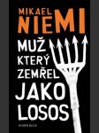 Muž, který zemřel jako losos - náhled