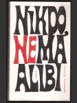 Nikdo nemá alibi - náhled