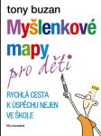 Myšlenkové mapy pro děti - rychlá cesta k úspěchu ve škole - náhled