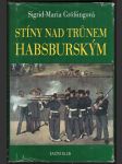 Stíny nad trůnem habsburským - náhled