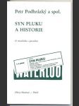 Syn pluku a historie podhrázký petr a spol. - náhled