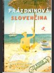 Prázdninová slovenčina 5. - náhled