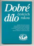 Dobré dílo českých rukou - náhled