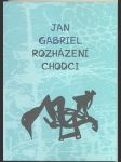 Rozházení chodci gabriel jan - náhled