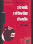 Slovník světového divadla 1945-1990 - náhled