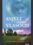 Anjeli v mojich vlasoch - náhled