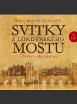 Svitky z londýnského mostu - náhled