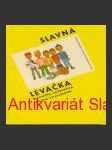 Slavná levačka  - náhled