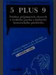 5 plus 9 - soubor přijímacích zkoušek z českého jazyka a kulturně historického přehledu - náhled