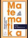 Matematika pro gymnázia - základní poznatky z matematiky - náhled