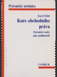 Kurs obchodního práva - právnické osoby jako podnikatelé - náhled