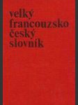 Velký francouzsko český slovník i - ii - náhled
