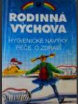 Rodinná výchova - hygienické návyky - péče o zdraví pro 5.- 9. ročník zš - náhled