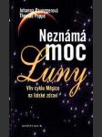 Neznámá moc luny - vliv cyklu měsíce na lidské zdraví - náhled