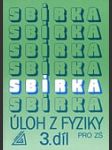 Sbírka úloh z fyziky pro žáky základních škol 3. díl - náhled