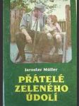 Přátelé zeleného údolí - náhled