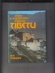 Cesta k posvátným místům Tibetu (Podle deníků vedených v letech 1899 až 1902) - náhled