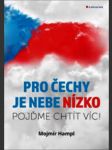 Pro čechy je nebe nízko - náhled