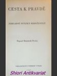 CESTA K PRAVDĚ - Základní otázky náboženské - PECKA Dominik - náhled