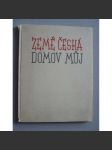 Země česká domov můj. Česká fotografie 1940 - náhled