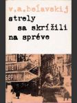 Strely sa skrížili na Spréve - náhled