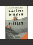 Každý den je malým světlem - náhled