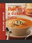 Polévky a dušená jídla, Reader´s Digest Výběr, 2007 - náhled