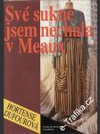 Své sukně jsem nechala v Meaux - náhled