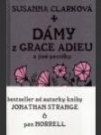 Dámy z Grace Adieu a jiné povídky (The Ladies of Grace Adieu and Other Stories) - náhled