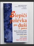 Slepičí polévka pro duši, 3. porce - náhled