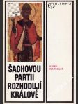 Šachovou partií rozhodují králové - náhled