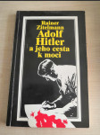 A. Hitler a jeho cesta k moci - náhled