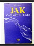 Jak vycházet s lidmi  - náhled