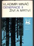 Generace II. Živí a mrtví - náhled