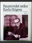 Faustovské srdce Karla Högera  - náhled