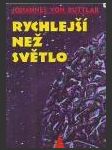 Rychlejší než světlo ant. (Schneller als das Licht: Von den grenzenlosen Möglichkeiten des Menschen ) - náhled