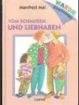 Vom Schmusen und Liebhaben - náhled