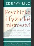 Zdravý muž Psychické i fyzické mistrovství - náhled