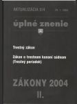 Zákony 2004 II. Úplné znenie Aktualizácia II-4 - náhled