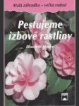 Pestujeme izbové rastliny - náhled