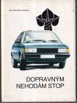 Dopravným nehodám stop - náhled