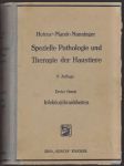 Spezielle Pathologie und Therapie der Haustiere Erster und zweiter band (veľký formát) - náhled