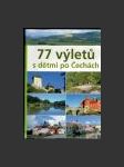 77 výletů s dětmi po Čechách - náhled