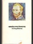 Smäd po živote (Vincent van Gogh) - náhled