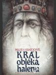 Král obléká halenu - náhled