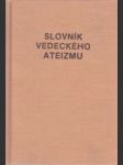 Slovník vedeckého ateizmu (veľký formát) - náhled