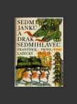 Sedm Janků a drak Sedmihlavec - náhled