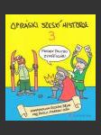 Opráski sčeskí historje 3 - kompendium čezkíhc ďějin pro žkolu, pisárnu i dúm - náhled